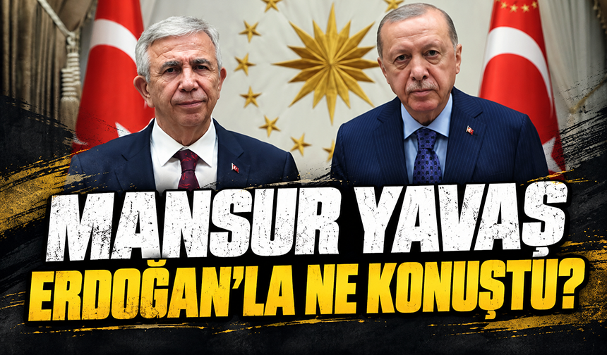ABB Başkanı Yavaş: "Cumhurbaşkanı Erdoğan ile gerçekleştirdiğimiz görüşmenin tek gündemi Ankara’dır"