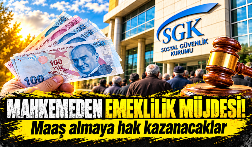 Mahkemeden emeklilik müjdesi: Maaş almaya hak kazanacaklar