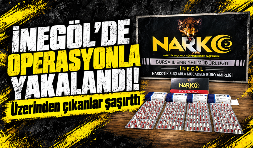 Bursa İnegöl’de operasyonla yakalandı! Üzerinden çıkanlar şaşırttı