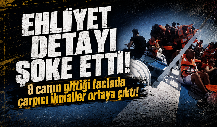 Gemi faciasıyla ilgili yeni detaylar: Kaptan ehliyetini Honduras'tan almış...