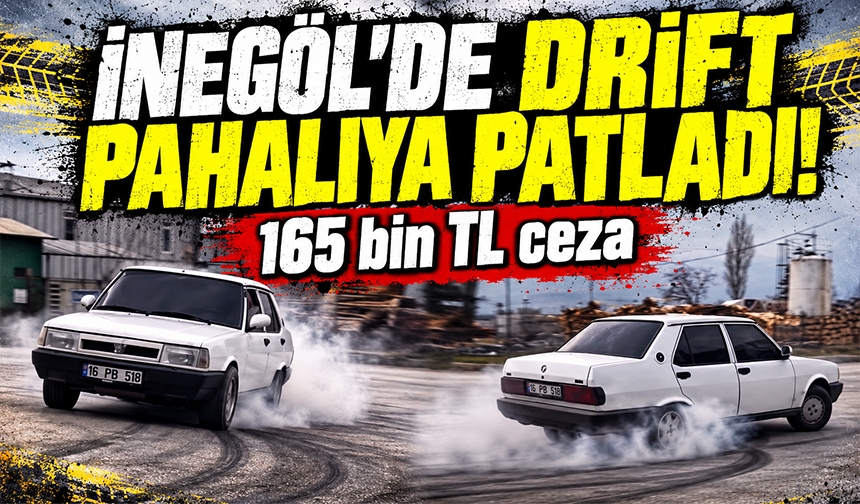 Bursa İnegöl’de drift atan sürücüye 165 bin TL ceza