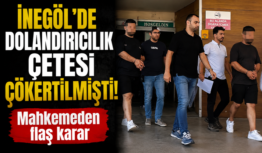 Bursa İnegöl'de dolandırıcılık şebekesi çökertilmişti: 2 tutuklama