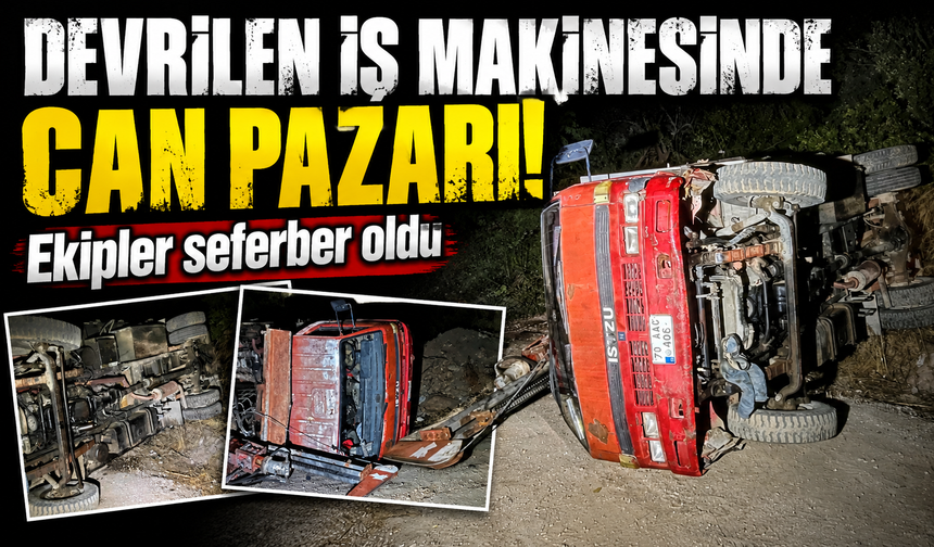 Bursa’da devrilen iş makinesinde sıkışan sürücü camdan çıkarıldı