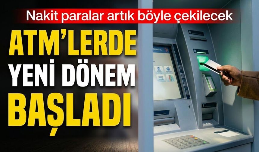 ATM'lerde yeni dönem başladı! Tuş takımları tarihe karışıyor