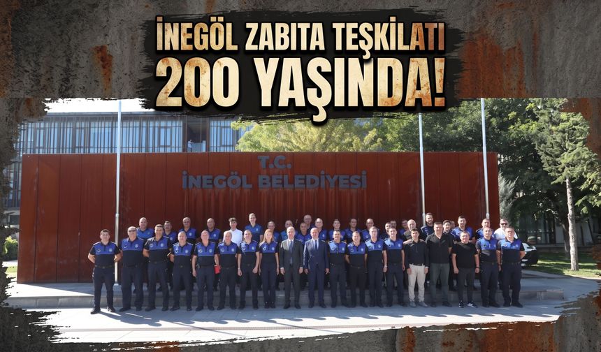 İnegöl zabıta Teşkilatı 200 yaşında!