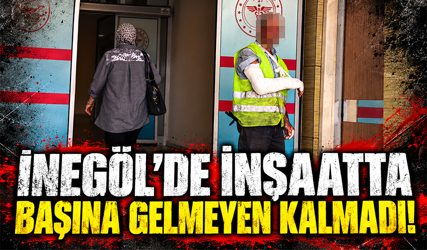 Bursa İnegöl’de inşaatta başına gelmeyen kalmadı