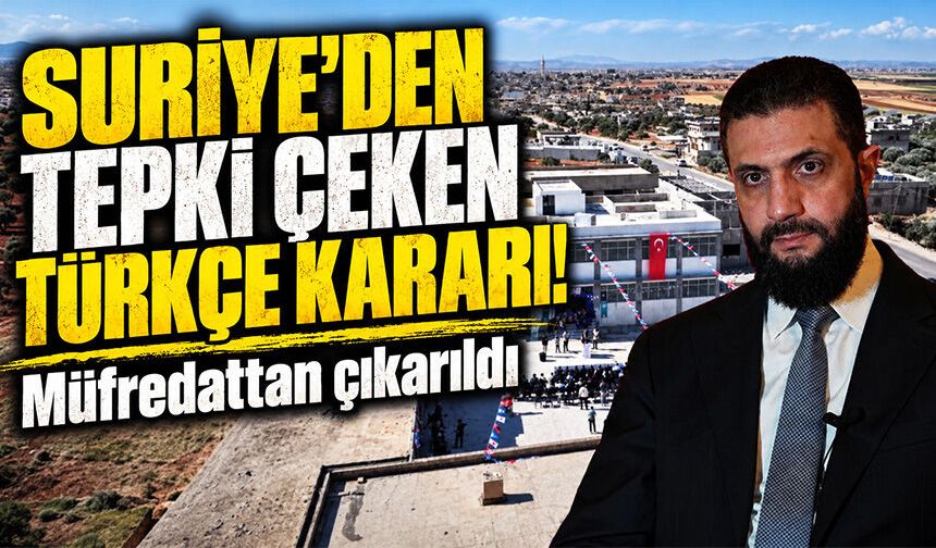 Suriye'den tepki çeken Türkçe kararı! Müfredattan çıkarıldı