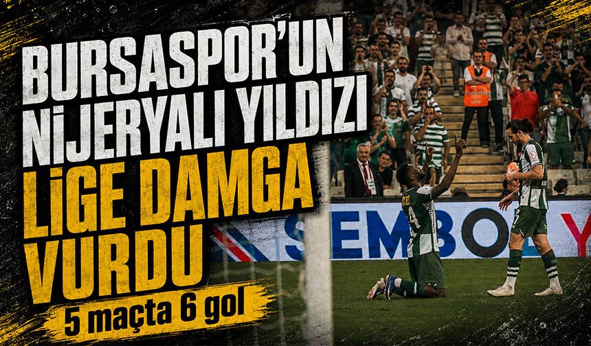 Bursaspor'un Nijeryalı forveti Iheanacho 5 maçta 6 gole ulaştı