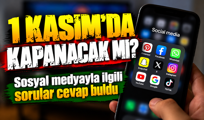 Sosyal medya hesapları 1 Kasım’da kapanacak mı? e-Devlet yaş doğrulaması nasıl yapılacak?