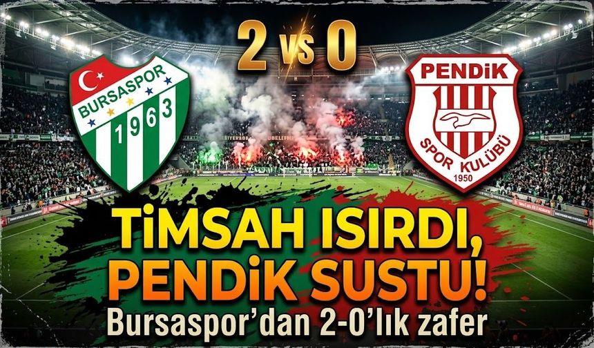 Timsah ısırdı, Pendik sustu! Bursaspor'dan 2-0'lık zafer