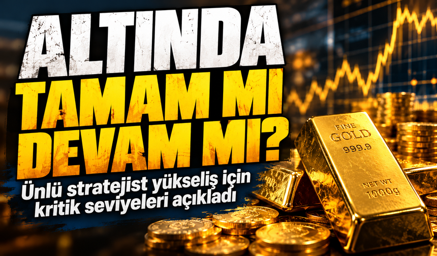 Altında yön değişiyor mu? Uzman isimden dikkat çeken tahmin