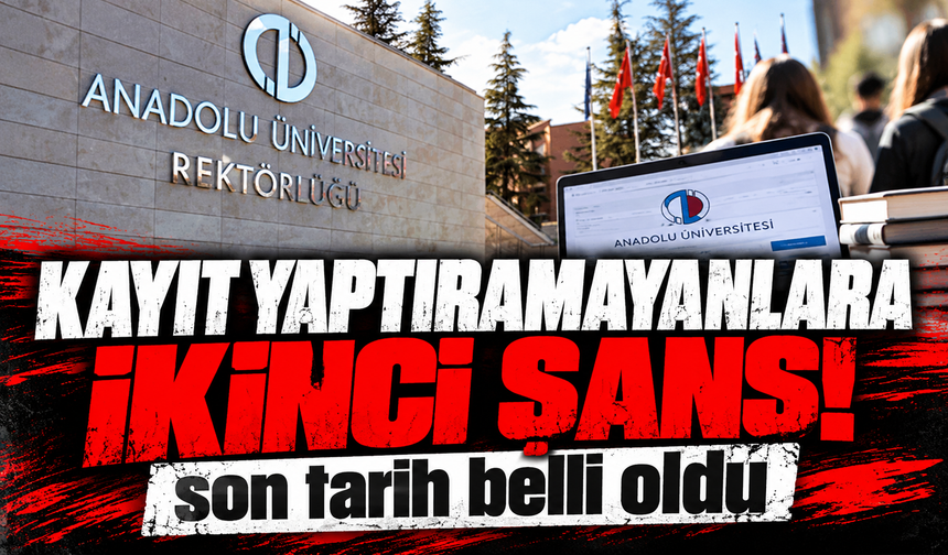 Anadolu Üniversitesi AÖF kayıtları 23 Ekim’e uzatıldı