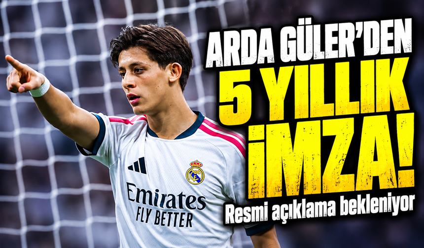 Arda Güler, 2032'ye kadar Real Madrid'de