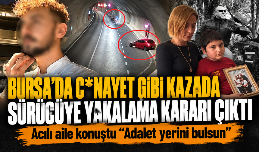 Bursa'da Cinayet gibi kazada sürücüye yakalama kararı çıktı : Acılı aile konuştu "Adalet yerini bulsun"
