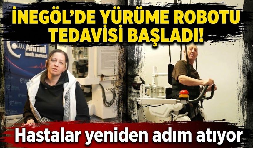 İnegöl’de yürüme robotu tedavisi başladı! Hastalar yeniden adım atıyor