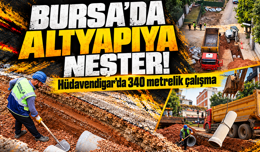 Büyükşehir'den Osmangazi'de altyapı hamlesi