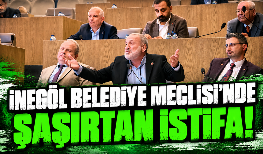 İnegöl Belediye Meclisi’nde şaşırtan İstifa!