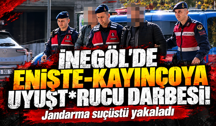 İnegöl’de enişte-kayınçoya uyuşt*rucu darbesi!