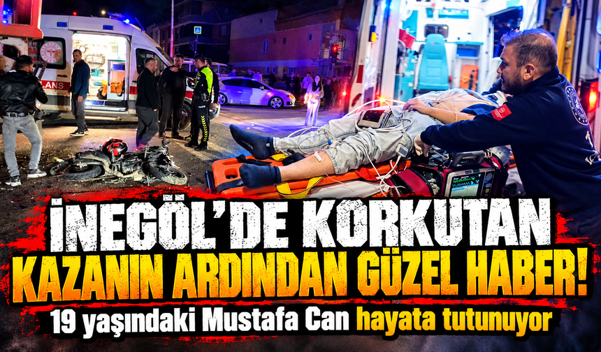 İnegöl’de korkutan kazanın ardından güzel haber! 19 yaşındaki Mustafa Can hayata tutunuyor