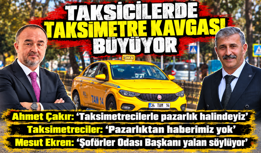 Taksicilerde taksimetre kavgası büyüyor!