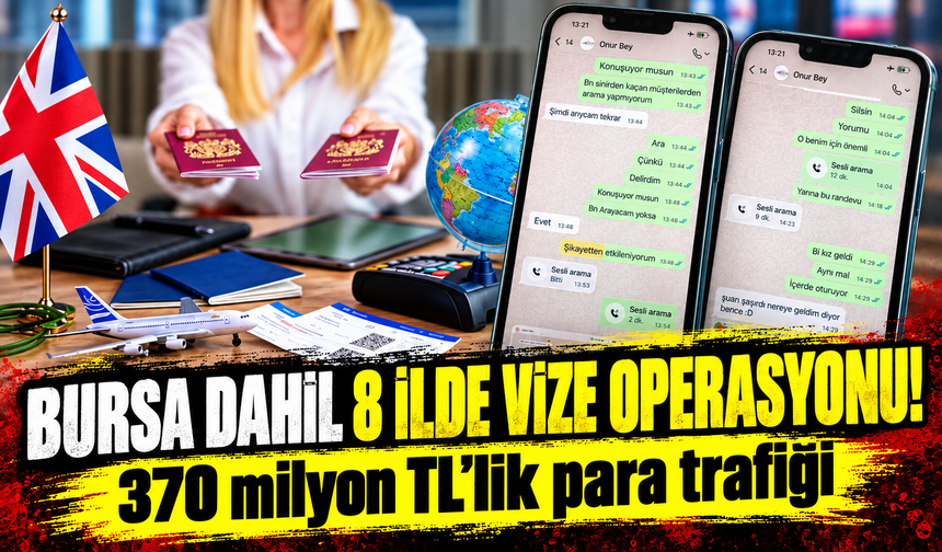 Bursa dahil 8 ilde vize operasyonu!